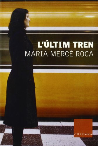 Imagen de archivo de L'ltim tren a la venta por AG Library