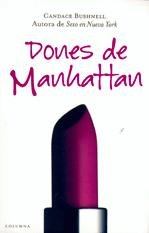 DONES DE MANHATTAN (9788466407823) by Bushnell, Candace