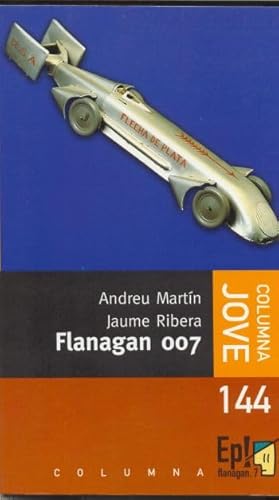 9788466410014: Flanagan 007 (BIBLIOTECA FLANAGAN (COLUMNA))