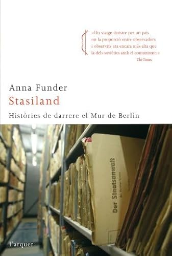 9788466410199: Stasiland (L'arquer)