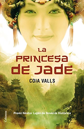 Beispielbild fr La Princesa de Jade . zum Verkauf von Hamelyn