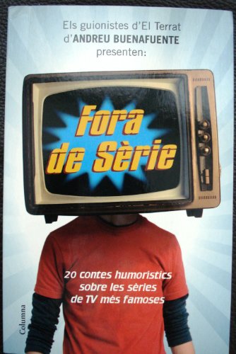 9788466412216: Fora de srie: 20 contes humorstics sobre les sries de TV ms famoses