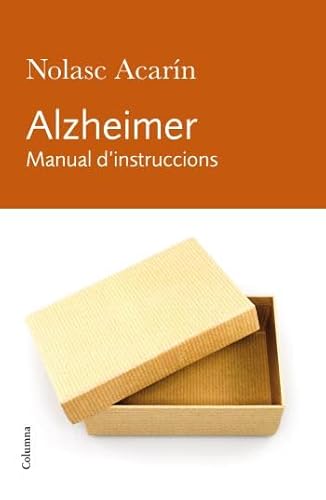 Imagen de archivo de ALZHEIMER. MANUAL D INSTRUCCIONS a la venta por Librerias Prometeo y Proteo