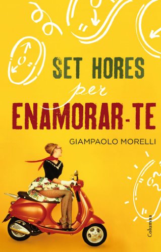 Imagen de archivo de Set hores per enamorar-te (Clssica) Morelli, Giampaolo a la venta por Iridium_Books