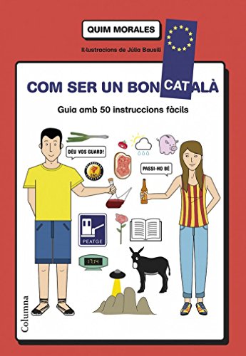 Imagen de archivo de Com ser un bon catal : guia amb 50 instruccions fcils a la venta por Iridium_Books