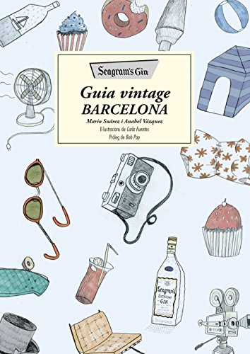 9788466420372: Seagram's Gin. Guia vintage BARCELONA (NO FICCI COLUMNA)