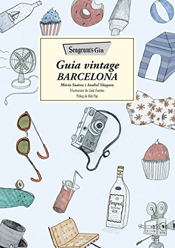 9788466420372: Seagram's Gin : guia vintage Barcelona