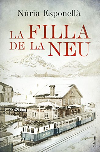 Imagen de archivo de La filla de la neu (Clssica) a la venta por medimops