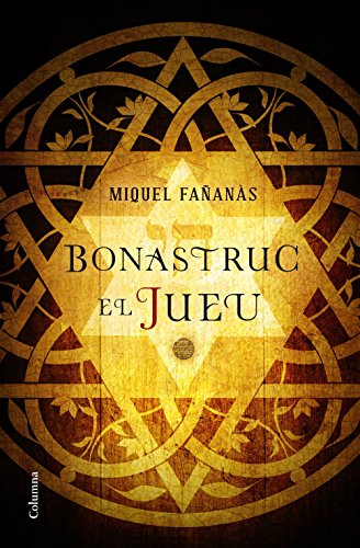 Stock image for Bonastruc, el Jueu for sale by Hamelyn