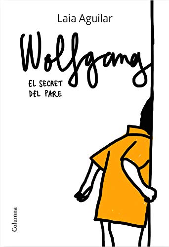 Stock image for Wolfgang 2. El secret del pare for sale by AG Library