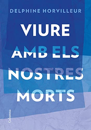 Beispielbild fr Viure amb els nostres morts zum Verkauf von AG Library