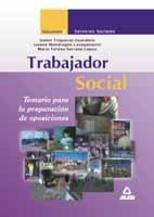 Imagen de archivo de TRABAJADOR SOCIAL. TEMARIO PARA LA PREPARACIN DE OPOSICIONES. VOLUMEN II. SERVI TEMARIO, VOL. 2: SERVICIOS SOCIALES a la venta por Zilis Select Books