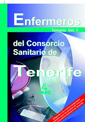 Imagen de archivo de Enfermeros del Consorcio Sanitario de Tenerife. Vol. I: Temario a la venta por Iridium_Books
