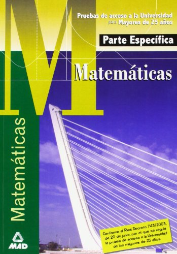 9788466517768: Matemticas. Prueba especfica. Prueba de acceso a la universidad para mayores de 25 aos. (Acceso Universidad Mayores)