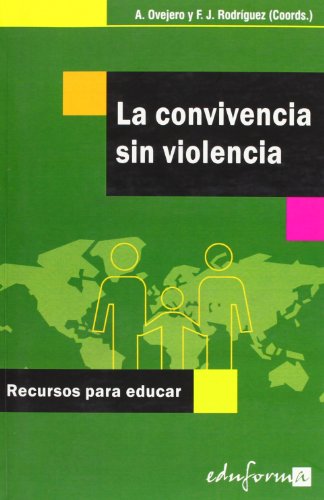 9788466519816: La Convivencia Sin Violencia/ Coexistence Without Violence: Recursos Para Educar/ Educational Resources