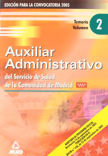 9788466527361: Auxiliares administrativos del servicio de salud de la comunidad de madrid. Temario volumen ii