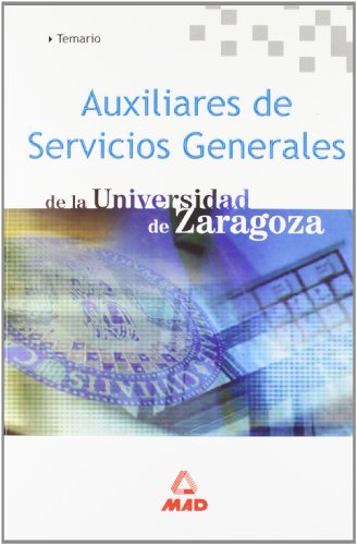 Stock image for Auxiliares de servicios generales de la universidad de zaragoza. Temario. for sale by Iridium_Books