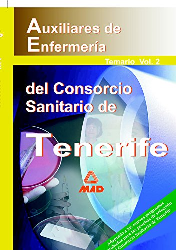 Beispielbild fr AUXILIARES DE ENFERMERA DEL CONSORCIO SANITARIO DE TENERIFE. TEMARIO VOLUMEN II zum Verkauf von Zilis Select Books