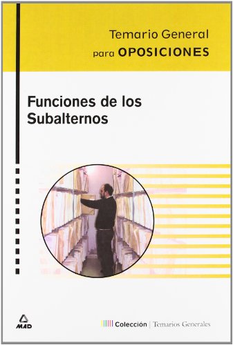 Deber combinación Típico SUBALTERNOS, FUNCIONES. TEMARIO GENERAL TEMARIO GENERAL OPOSICIONES by  EDITORIAL MAD;GONZALEZ RABANAL, JOSE MANUEL;PALOMO NAVARRO, JOSE  MANUEL;GUTIERREZ QUESADA, ROSA;SANT: Very Good Bolsillo (2004) | Zilis  Select Books