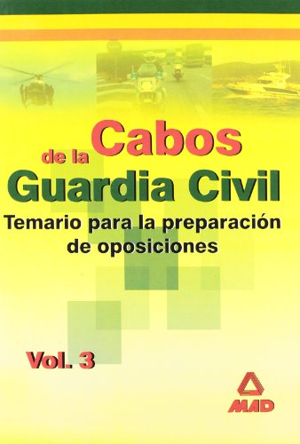 9788466538572: Cabos de la guardia civil. Temario. Volumen iii