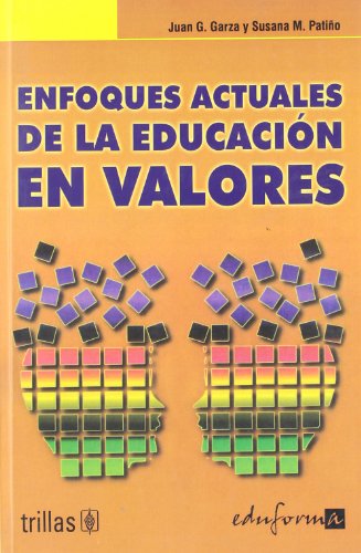 Beispielbild fr Enfoques actuales de la educacin en valores zum Verkauf von Iridium_Books