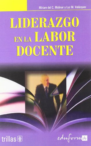 Imagen de archivo de Liderezgo en la labor docente a la venta por Iridium_Books