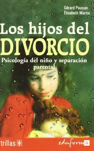 Beispielbild fr Los hijos del divorcio zum Verkauf von Iridium_Books