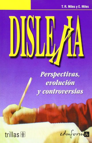 Beispielbild fr DISLEXIA PERSPECTIVAS EVOLUCIN Y CONTROVERSIAS zum Verkauf von Librera Rola Libros