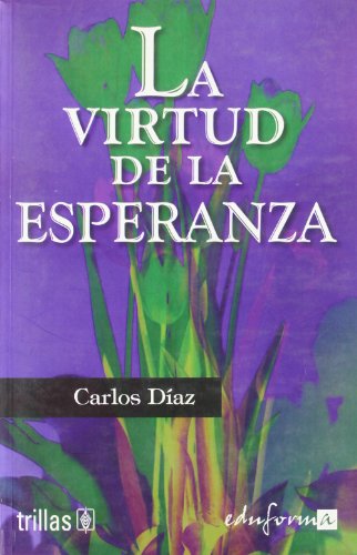 Imagen de archivo de La virtud de la esperanza a la venta por Iridium_Books