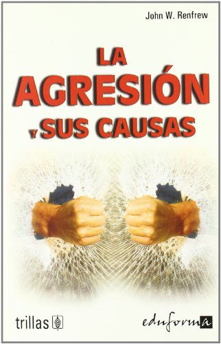 Stock image for La Agresin y Sus Causas for sale by Hamelyn