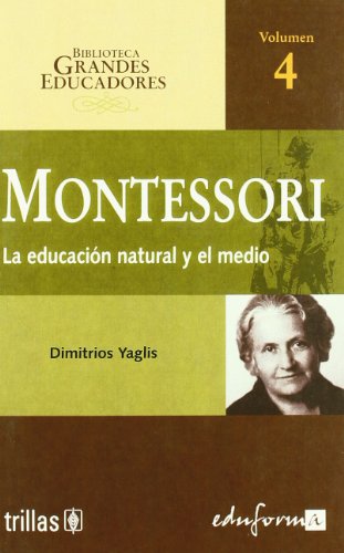 9788466541985: Montessori. La educacin natural y el medio