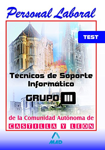 Imagen de archivo de Tcnicos de Soporte Informtico, Comunidad de Castilla y Len. Test a la venta por Iridium_Books