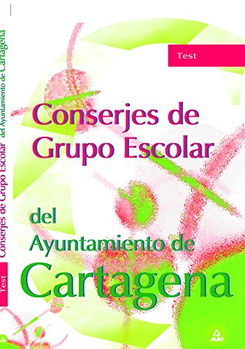 Imagen de archivo de Conserjes, grupo escolar Ayuntamiento de Cartagena. Test a la venta por Iridium_Books