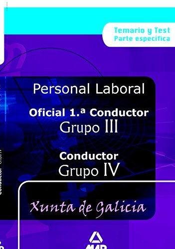 Stock image for Oficial 1 Conductores (Grupo III) y Conductores (Grupo IV) Personal Laboral de la Xunta de Galicia. Temario y Test for sale by Iridium_Books