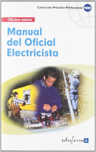 9788466556569: Manual Bsico Del Oficial Electricista
