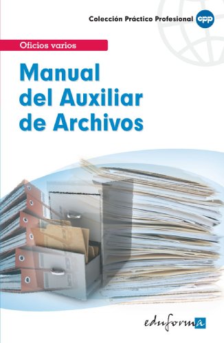 Beispielbild fr Manual Del Auxiliar De Archivos (Spanish Edition) zum Verkauf von Iridium_Books