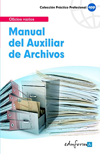 9788466556767: Manual Del Auxiliar De Archivos