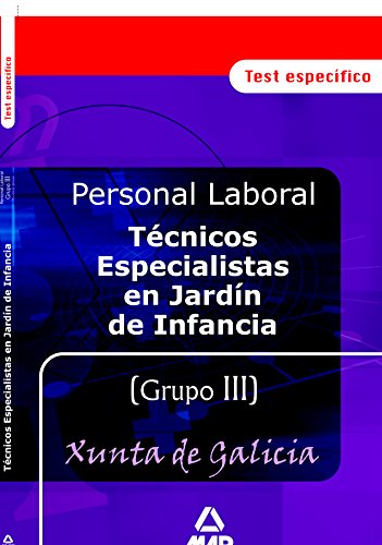 9788466557399: Tecnicos especialistas en jardin de infancia personal laboral de la xunta de galicia. Test (Spanish Edition)
