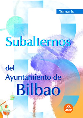Stock image for Subalternos del Ayuntamiento de Bilbao: Temario for sale by Iridium_Books