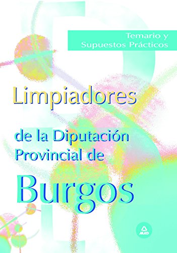 Stock image for Limpiadores de la diputacin provincial de burgos. Temario y supuestos prcticos for sale by Iridium_Books