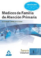 Beispielbild fr Mdicos de Familia del Instituto Cataln de la Salud. Temario volumen I zum Verkauf von Iridium_Books