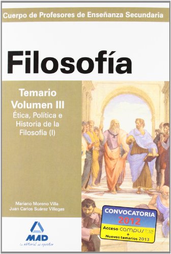 Stock image for FILOSOFA TEMARIO VOL. III, TICA, POLTICA E HISTORIA DE LA FILOSOFA (1) for sale by Librera Rola Libros
