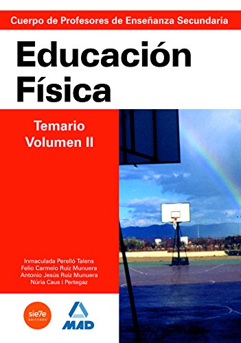 Imagen de archivo de CUERPO DE PROFESORES DE ENSEANZA SECUNDARIA. EDUCACIN FSICA. TEMARIO. VOLUMEN a la venta por Zilis Select Books