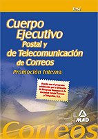 Beispielbild fr CUERPO EJECUTIVO DE CORREOS. TEST PROMOCIN INTERNA TEST. ACORDE CON EL PROGRAMA ESTABLECIDO POR LA DIRECCIN DE R zum Verkauf von Zilis Select Books