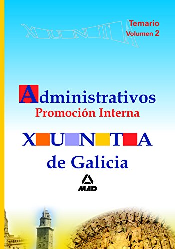 Imagen de archivo de Administrativos de la Xunta de Galicia. Promocin Interna. Temario. Volumen II a la venta por Iridium_Books