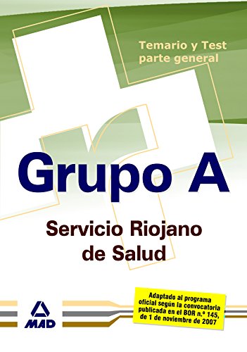 Stock image for Grupo A Servicio Riojano de Salud. Temario y Test parte general for sale by Iridium_Books