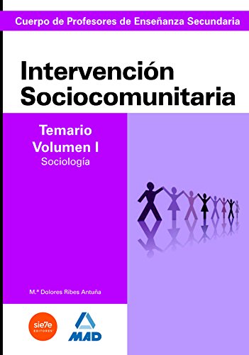 9788466586788: Cuerpo de Profesores de Enseanza Secundaria. Intervencin Sociocomunitaria. Temario Volumen I Sociologia