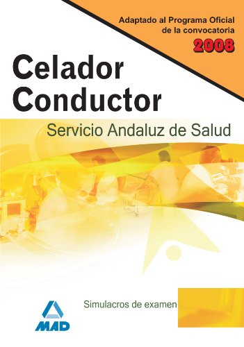 9788466589291: Celadores Conductores del Servicio Andaluz de Salud. Simulacros de Examen