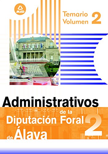Imagen de archivo de Administrativos de la Diputacin Foral de lava. Temario. Volumen II (Spanish Edition) a la venta por Iridium_Books