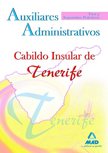 Imagen de archivo de Auxiliares Administrativos del Cabildo Insular de Tenerife. Test y Supuestos Prcticos (Spanish Edition) a la venta por Iridium_Books